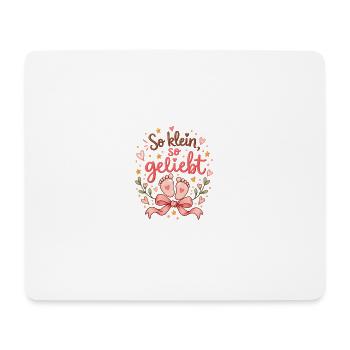 So klein geliebt – Babymotiv Herzen - Mousepad (Querformat) - Weiß - Vorne