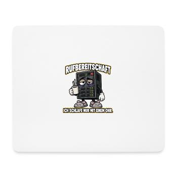 Rufbereitschaft – Lustiger IT-Admin-Server - Mousepad (Querformat) - Weiß - Vorne