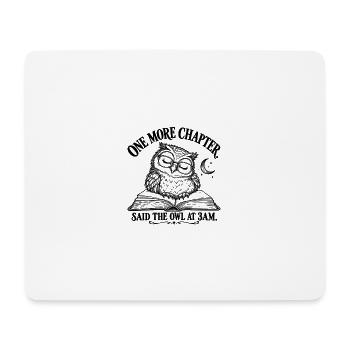Noch ein Kapitel – Lustige Bücherwurm-Nachteule - Mousepad (Querformat) - Weiß - Vorne