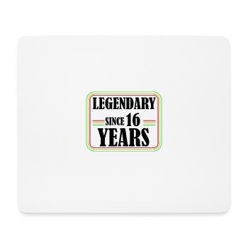 Legendär seit 16 Jahren, 16 Geburtstag, Endlich 16 - Mousepad (Querformat) - Weiß - Vorne