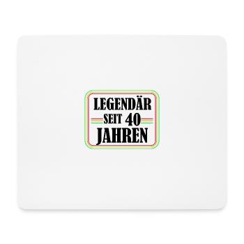Legendary for 40 years, 40 birthday, finally 40 - Mouse Pad (horizontal) - white - Front