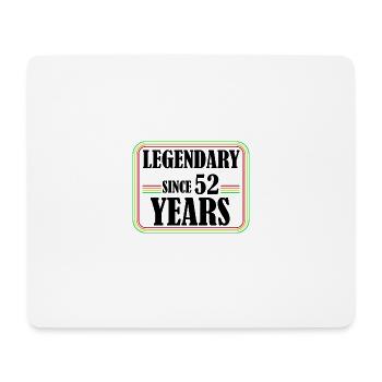 Legendary for 52 years, 52 birthday, finally 52 - Mouse Pad (horizontal) - white - Front