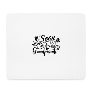 Bald werden wir Oma und Opa, Wir werden Großeltern - Mousepad (Querformat) - Weiß - Vorne