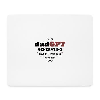 DadGPT generiert seit 2025 schlechte Witze Techie Dad - Mousepad (Querformat) - Weiß - Vorne