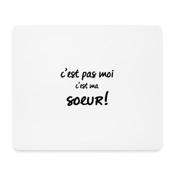 c'est pas moi c ma sœur - Tapis de souris (format paysage) - blanc - Devant