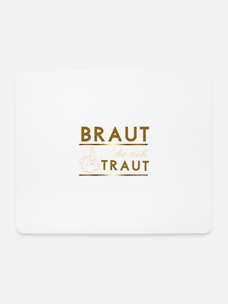 BRAUT die sich Traut... - Mousepad (Querformat) - Weiß
