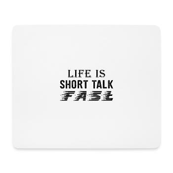La vie est courte alors parlez plus vite - Tapis de souris (format paysage) - blanc - Devant