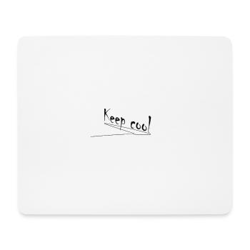 keep cool Tshirt - Mousepad (Querformat) - Weiß - Vorne