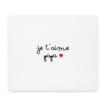 Ich liebe dich Papa ... - Mousepad (Querformat) - Weiß - Vorne