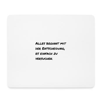 Motivierender Spruch  - Mousepad (Querformat) - Weiß - Vorne