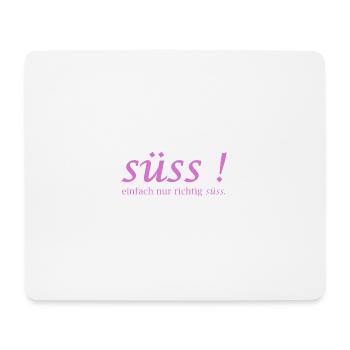 Süss! einfach nur richtig süss Schriftzug - Mousepad (Querformat) - Weiß - Vorne