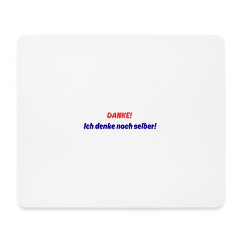 Thank you! I still think for myself! - Mouse Pad (horizontal) - white - Front