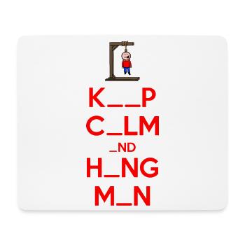 Keep Calm and Hangman - Mouse Pad (horizontal) - white - Front