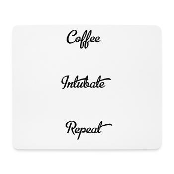 coffee intubate repeat - Mouse Pad (horizontal) - white - Front