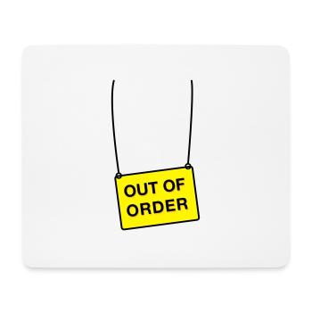 out of order - Mousepad (Querformat) - Weiß - Vorne