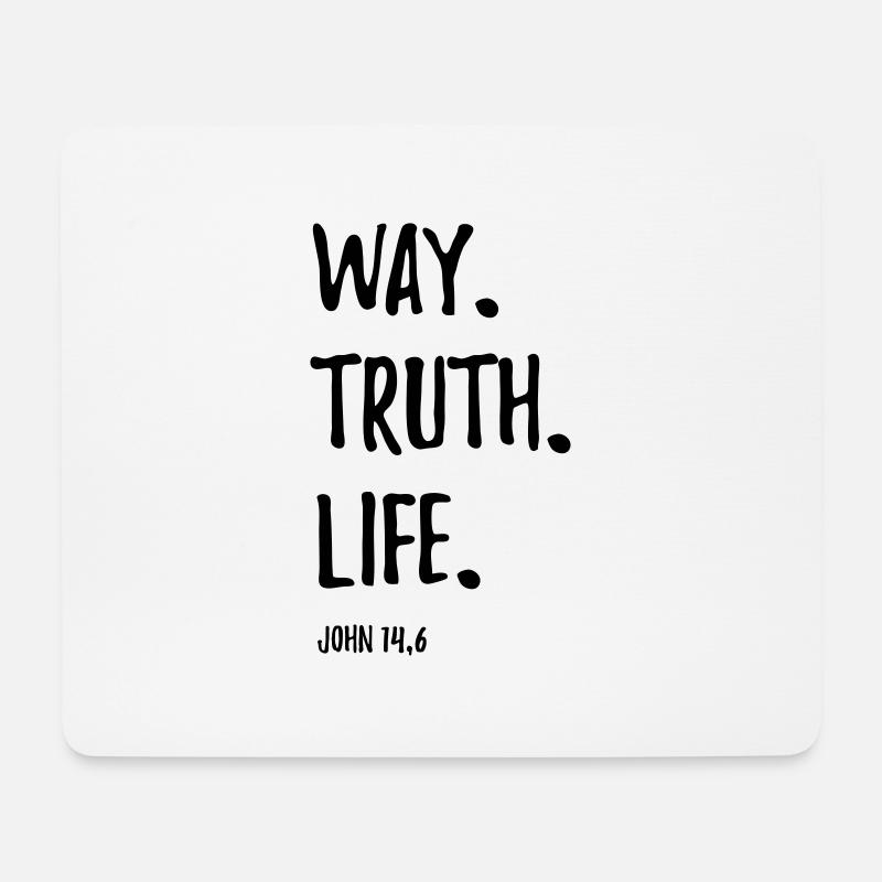 Way Truth Life - John 14:6 - Mousepad (Querformat) - Weiß