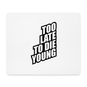 Drôle Too Late - Tapis de souris (format paysage) - blanc - Devant