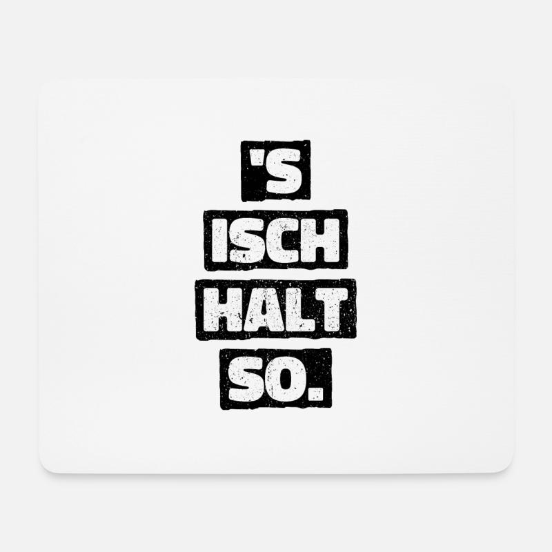 S Isch Halt So Lustiger Spruch Geschenk Statement - Mousepad (Querformat) - Weiß
