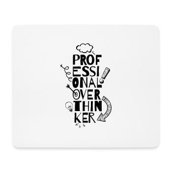 Professional Overthinker - Mousepad (Querformat) - Weiß - Vorne