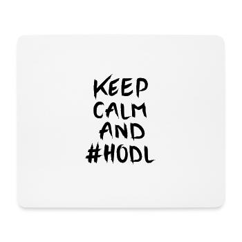 Keep Calm And #HODL - Mousepad (Querformat) - Weiß - Vorne