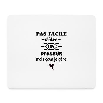 Pas facile d'être un danseur mais ça va je gère - Tapis de souris (format paysage) - blanc - Devant