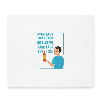 sonntags trage ich blau - very funny - Mousepad (Querformat) - Weiß - Vorne