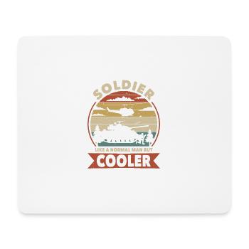 Soldier like a normal man but cooler - Mouse Pad (horizontal) - white - Front