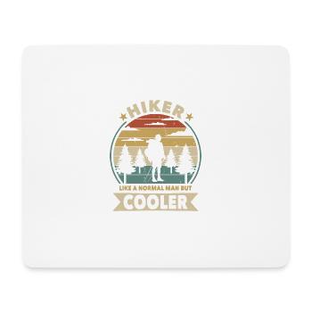 Hiker like a normal man but cooler - Mouse Pad (horizontal) - white - Front