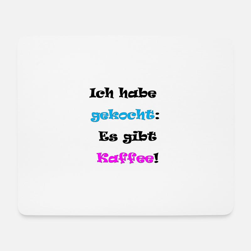 Ich habe gekocht - Mousepad (Querformat) - Weiß