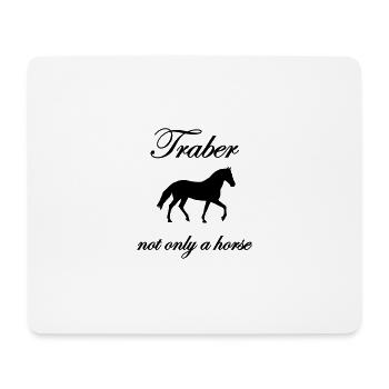 Traber, not only a horse - Mousepad (Querformat) - Weiß - Vorne