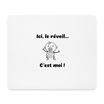 Ici le réveil c'est moi ! - Tapis de souris (format paysage) - blanc - Devant