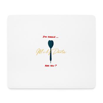 Célibataire et vous ? By MILFDARTS - Tapis de souris (format paysage) - blanc - Devant