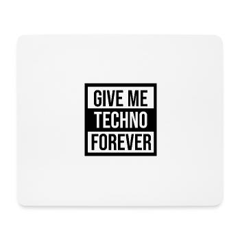 Gib mir Techno für immer - Mousepad (Querformat) - Weiß - Vorne