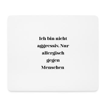 Sarcasm not aggressive - Mouse Pad (horizontal) - white - Front