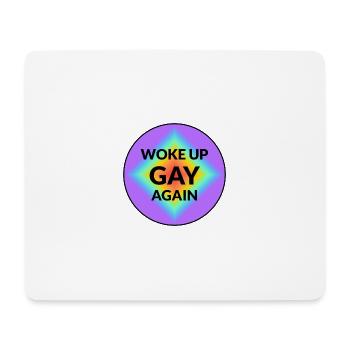 Wieder schwul aufgewacht - Mousepad (Querformat) - Weiß - Vorne