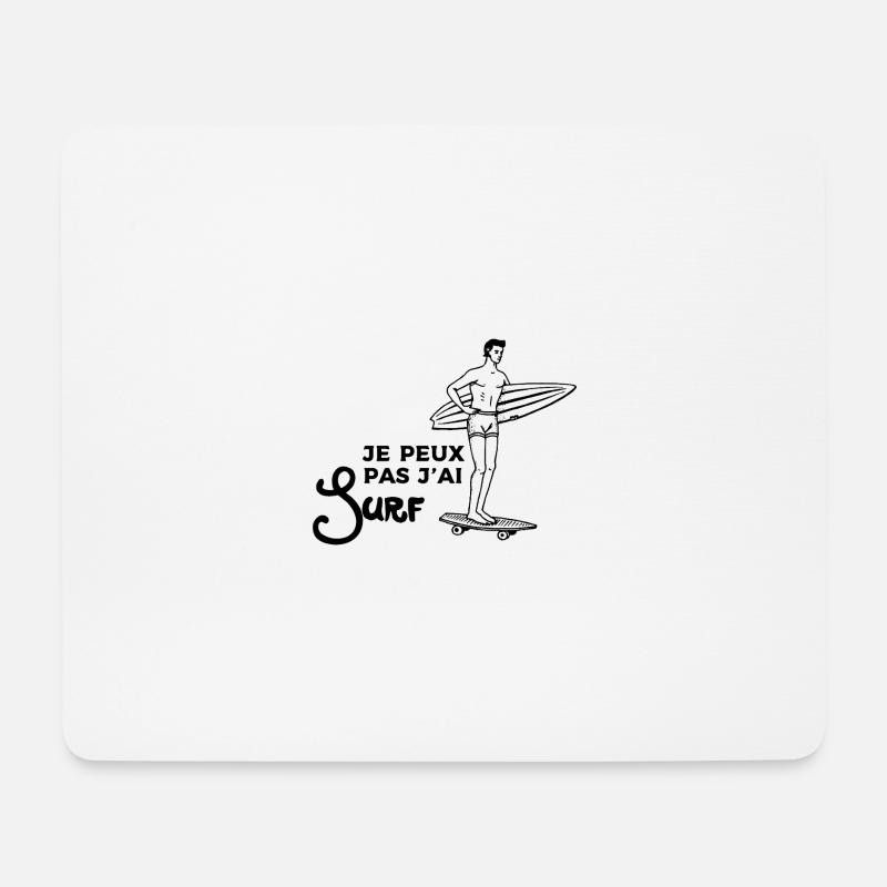 Ich kann nicht Ich habe gesurft - Mousepad (Querformat) - Weiß