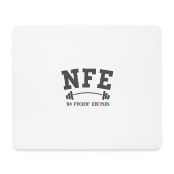 NFE (No Fuckin´ Excuses) - Make your Workout - Mousepad (Querformat) - Weiß - Vorne