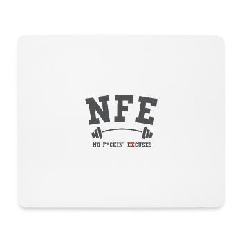 NFE (No F*ckin´ Excuses) - Make your Workout - Mousepad (Querformat) - Weiß - Vorne