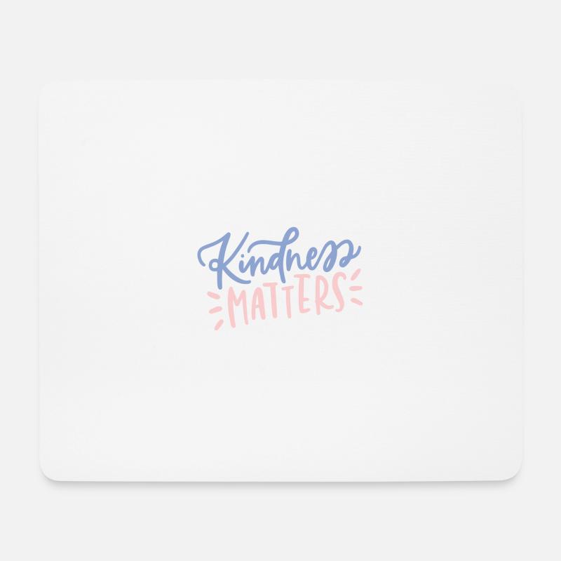 kindness matter - Mousepad (Querformat) - Weiß