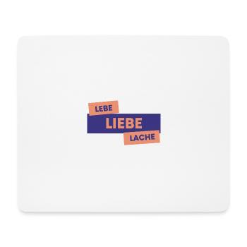 LEBE!LIEBE!LACHE! - Mousepad (Querformat) - Weiß - Vorne