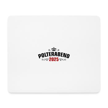 Polterabend 2025 Hochzeit Junggesellenabschied - Mousepad (Querformat) - Weiß - Vorne