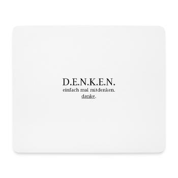 denken! einfach mal mitdenken. danke. - Mousepad (Querformat) - Weiß - Vorne