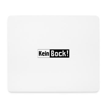 Kein Bock! - Mousepad (Querformat) - Weiß - Vorne