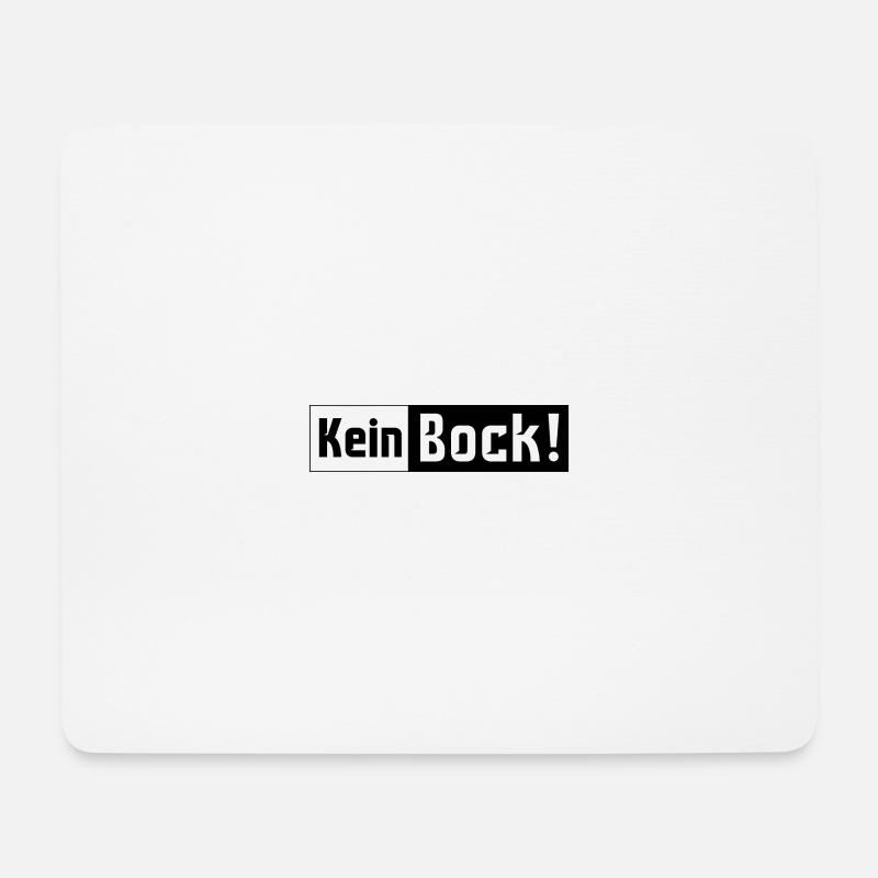 Kein Bock! - Mousepad (Querformat) - Weiß