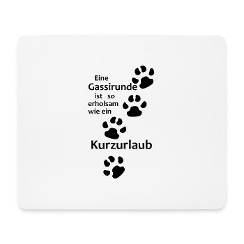Hundesprüche,Hundebesitzer,Hundehalter,Hundeliebe - Mousepad (Querformat) - Weiß - Vorne