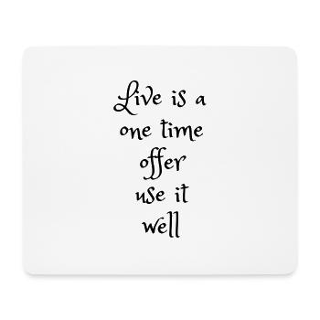 Das Leben ist ein einmaliges Angebot - Mousepad (Querformat) - Weiß - Vorne