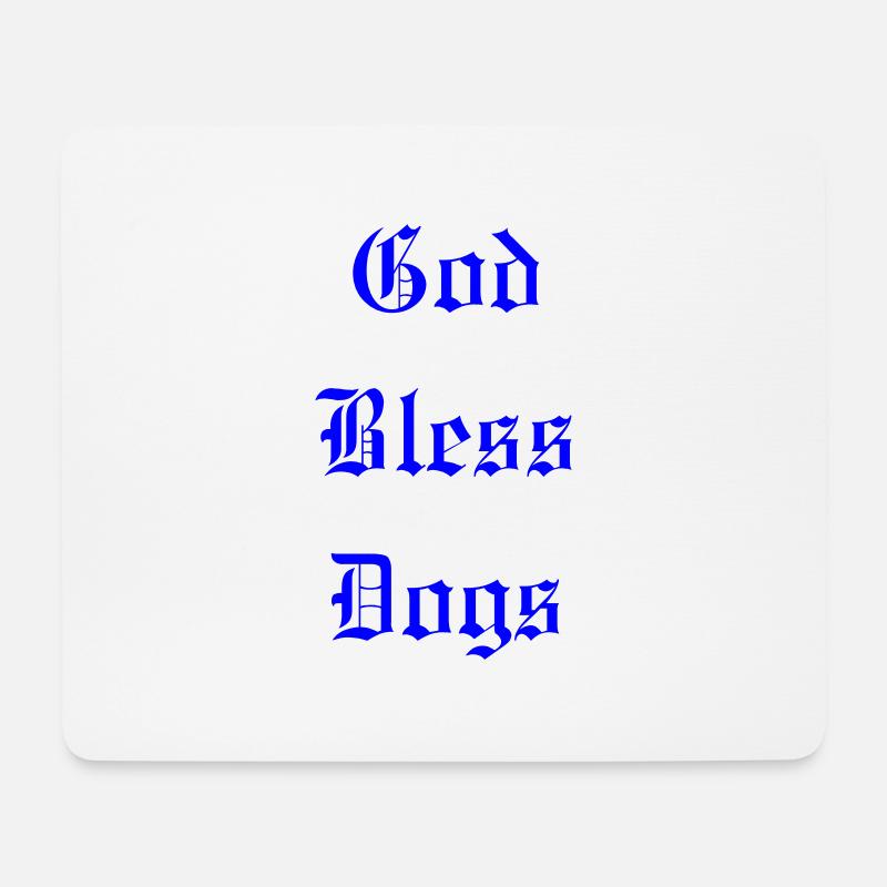 GodBlessDogs - Mousepad (Querformat) - Weiß