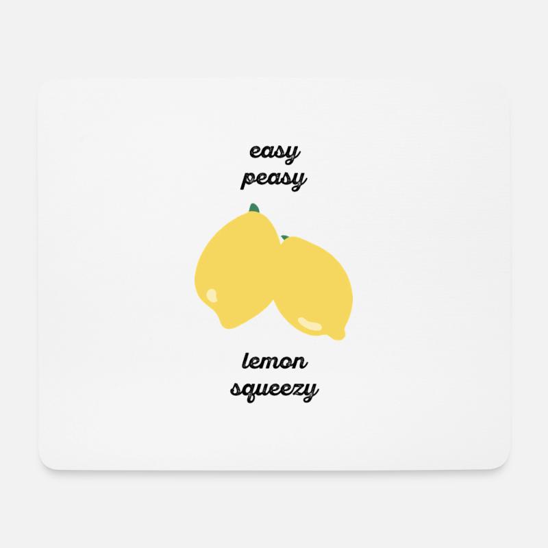 Easy Peasy Lemon Squeezy - Geschenkidee - Geschenk - Mousepad (Querformat) - Weiß