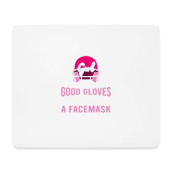Never Underestimate A Girl With A Good Glove, Good - Mousepad (Querformat) - Weiß - Vorne