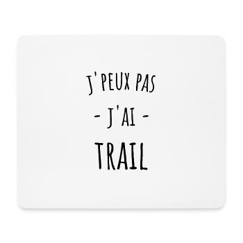 je peux pas j'ai Trail - Tapis de souris (format paysage) - blanc - Devant